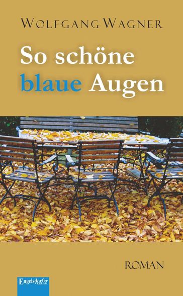 So schone blaue Augen - Wolfgang Wagner