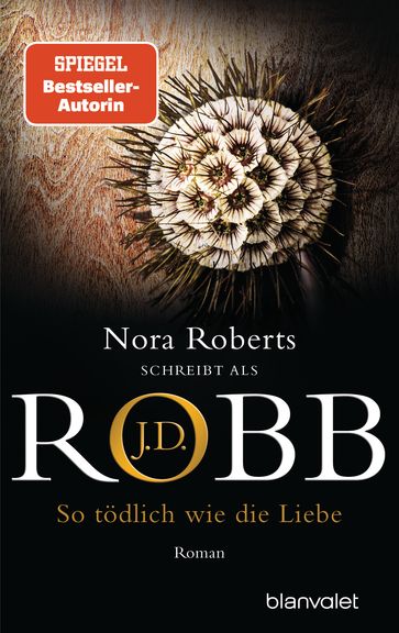 So tödlich wie die Liebe - J.D. Robb