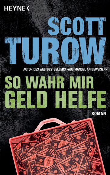 So wahr mir Geld helfe - Scott Turow