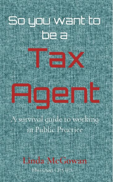 So you want to be a Tax Agent - Linda McGowan