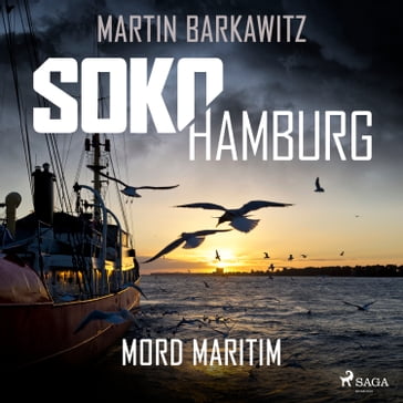 SoKo Hamburg: Mord maritim (Ein Fall für Heike Stein, Band 8) - Martin Barkawitz