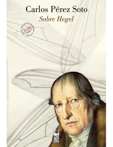 Sobre Hegel - Carlos Pérez Soto