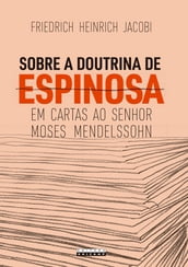 Sobre a doutrina de Espinosa em cartas ao senhor Moses Mendelssohn