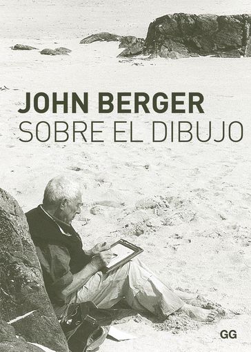 Sobre el dibujo - John Berger