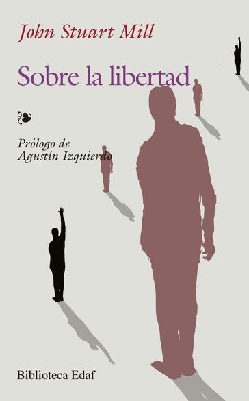 Sobre la libertad - John Mill Stuart