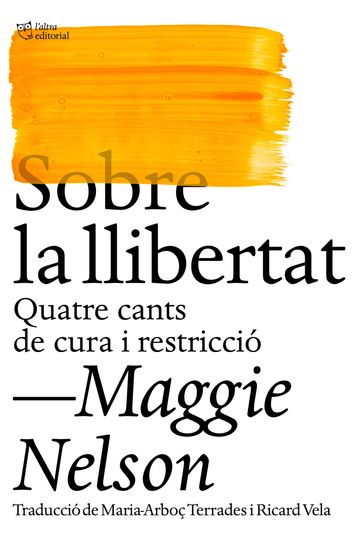 Sobre la llibertat - Maggie Nelson