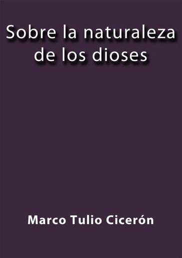 Sobre la naturaleza de los dioses - Cicerón