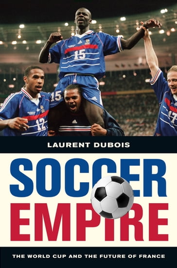 Soccer Empire - Laurent Dubois