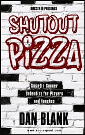 Soccer iQ Presents... Shutout Pizza