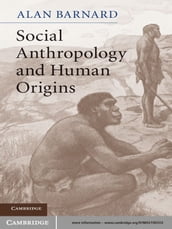 Social Anthropology and Human Origins