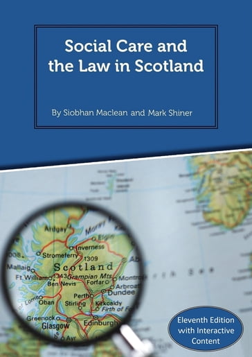 Social Care and the Law in Scotland - Mark Shiner - Siobhan Maclean