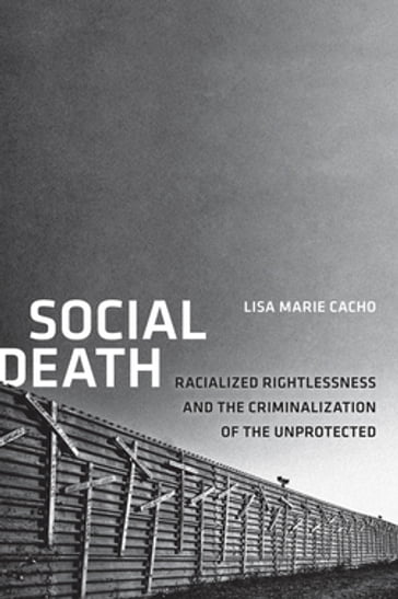 Social Death - Lisa Marie Cacho