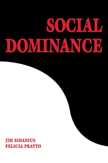 Social Dominance - Felicia Pratto - Jim Sidanius