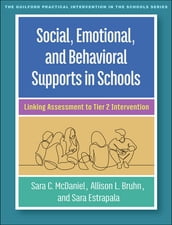 Social, Emotional, and Behavioral Supports in Schools