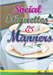 Social Etiquette & Manners