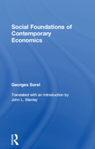Social Foundations of Contemporary Economics - Georges Sorel