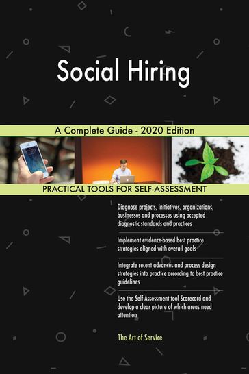Social Hiring A Complete Guide - 2020 Edition - Gerardus Blokdyk
