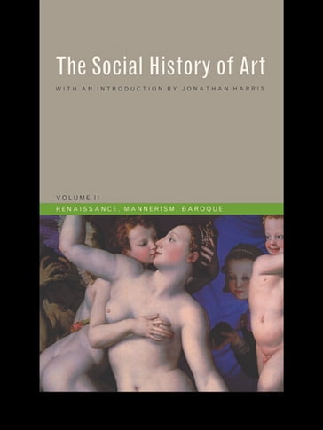 Social History of Art, Volume 2 - Arnold Hauser