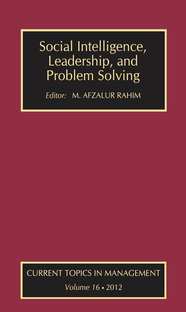 Social Intelligence, Leadership, and Problem Solving - M. Afzalur Rahim