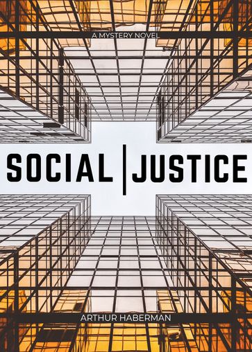 Social Justice - Arthur Haberman