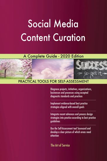 Social Media Content Curation A Complete Guide - 2020 Edition - Gerardus Blokdyk