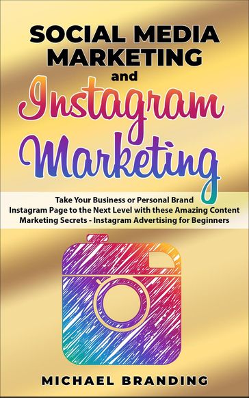 Social Media Marketing and Instagram Marketing - Michael Branding