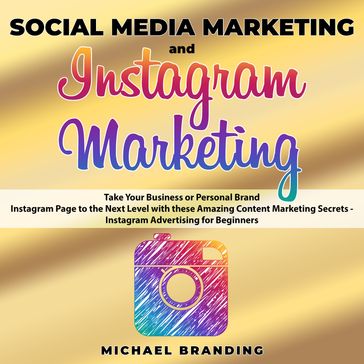 Social Media Marketing and Instagram Marketing - Michael Branding