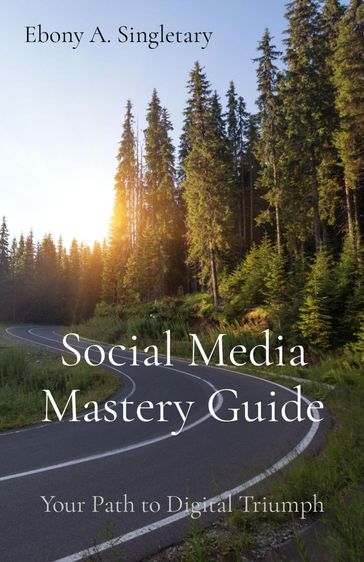 Social Media Mastery Guide - Ebony Azuri