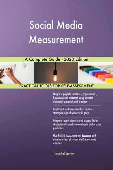 Social Media Measurement A Complete Guide - 2020 Edition - Gerardus Blokdyk