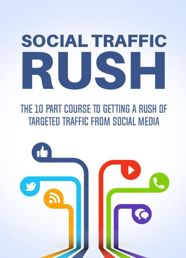 Social Media Traffic Rush - Michael Donald