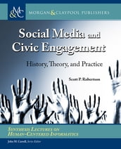 Social Media and Civic Engagement