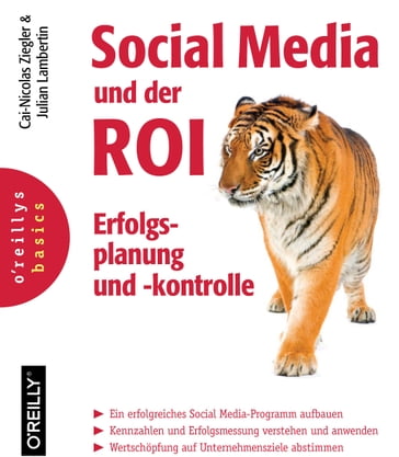 Social Media und der ROI - Benedikt Kohler - Cai-Nicolas Ziegler - Christoph Bornschein - Curt Simon Harlinghausen - Felix Beilharz - Jan Dirk Kemming - Julian Lambertin - Tobias Burger - Torsten Wingenter