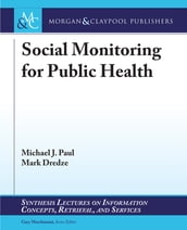 Social Monitoring for Public Health