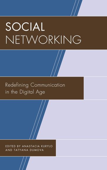 Social Networking - Corey Liberman - Giuseppe Lugano - Guy Merchant - Hans K. Meyer - Hayley Watson - Lemi Baruch - Pamela Kalbfleisch - Pamela Walck - Salvatore Scifo - Yifeng Hu - Zeynep Gunel - Zixue Tai