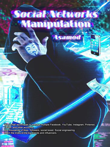 Social Networks Manipulation - Asamod ka