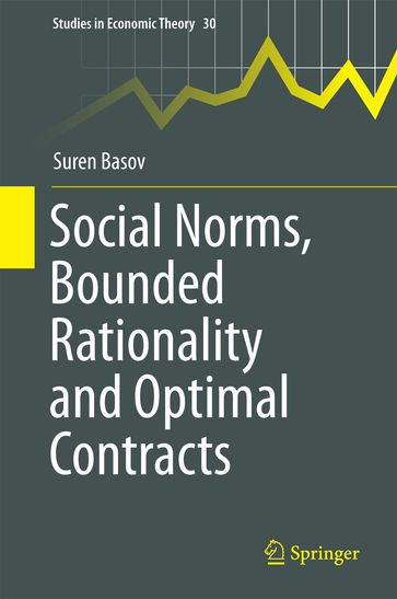 Social Norms, Bounded Rationality and Optimal Contracts - Suren Basov