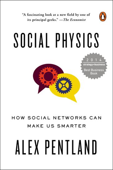 Social Physics - Alex Pentland