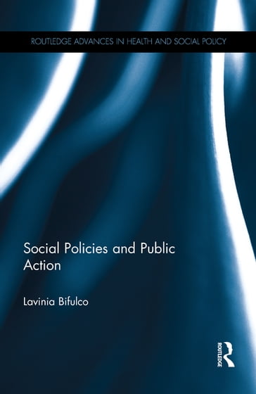Social Policies and Public Action - Lavinia Bifulco
