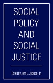 Social Policy and Social Justice