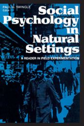 Social Psychology in Natural Settings