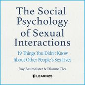 Social Psychology of Sexual Interactions, The