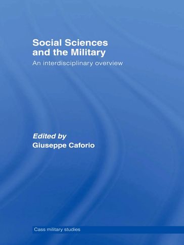 Social Sciences and the Military - Giuseppe Caforio