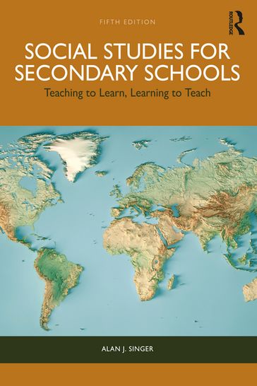 Social Studies for Secondary Schools - Alan J. Singer