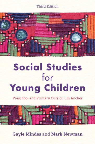 Social Studies for Young Children - Gayle Mindes - Mark Newman