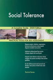 Social Tolerance A Complete Guide - 2020 Edition