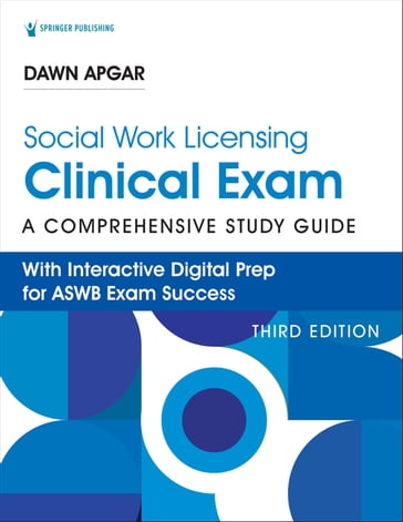 Social Work Licensing Clinical Exam Guide - Dawn Apgar - PhD - LSW - ACSW