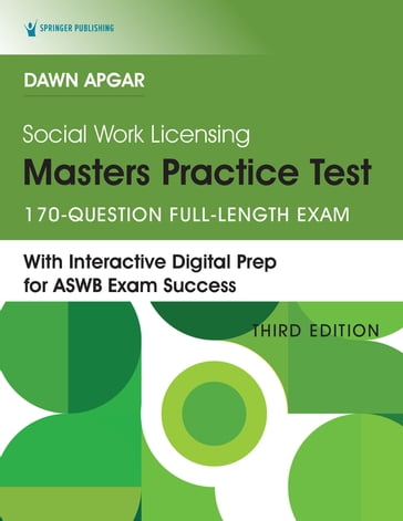 Social Work Licensing Masters Practice Test, Third Edition - Dawn Apgar - PhD - LSW - ACSW