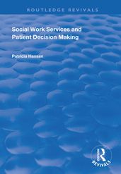 Social Work Services and Patient Decision Making