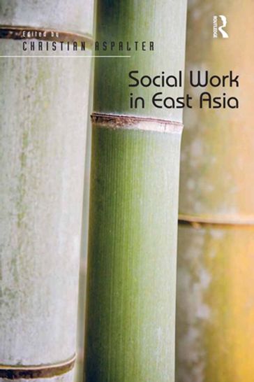 Social Work in East Asia - Christian Aspalter