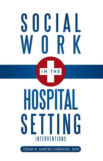 Social Work in the Hospital Setting - C